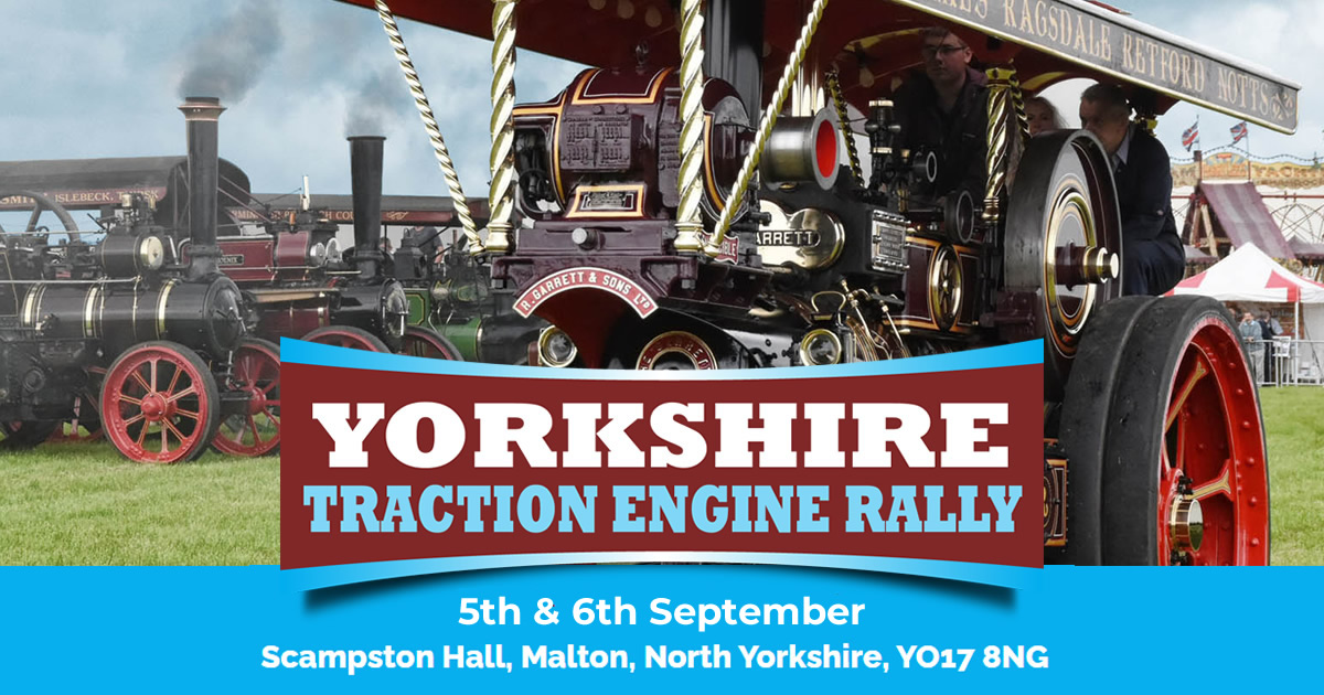 HALF PRICE family ticket to the Yorkshire Traction Engine Rally ...